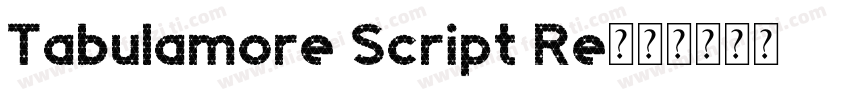 Tabulamore Script Re字体转换